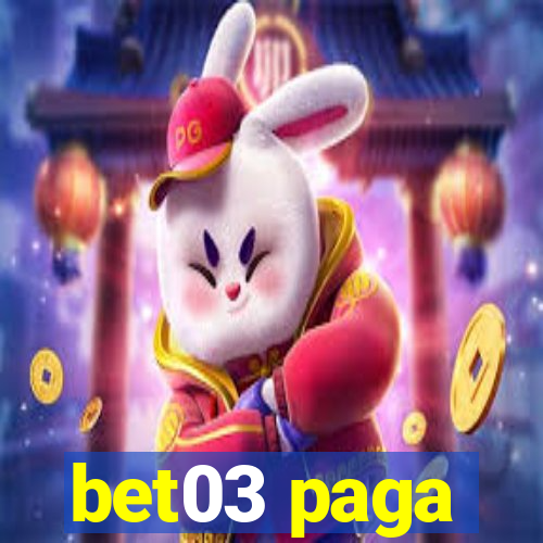 bet03 paga